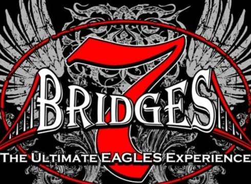 7 BRIDGES: THE ULTIMATE EAGLES EXPERIENCE