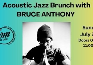 Acoustic Jazz Brunch with BRUCE ANTHONY
