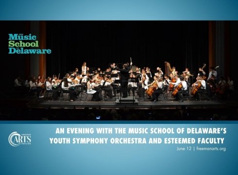 An Evening with The Music School of Delaware&rsquo;s Youth Symphony Orchestra and Esteemed Faculty