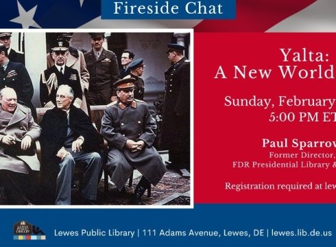 Fireside Chat | Yalta: A New World Order