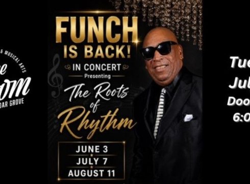 FUNCH is back in Concert July 7th - Presenting the Roots of Rhythm