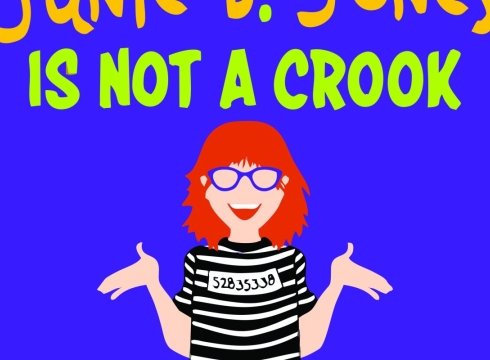 Junie B. Jones is Not a Crook