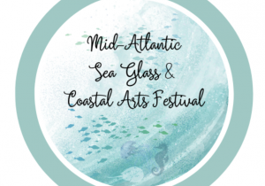 Mid-Atlantic Sea Glass & Coastal Arts Festival