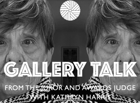 Gallery Talk: From the Juror and Awards Judge with Kathryn Harris