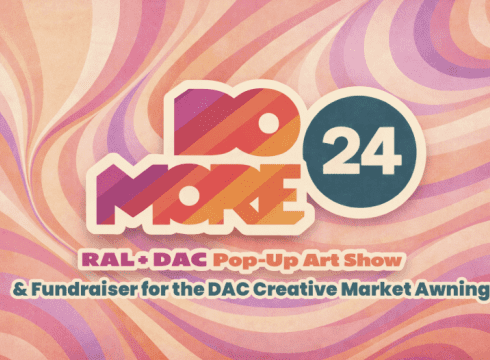 DAC + RAL Pop Up Art Show for Do More 24