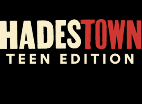 Hadestown: Teen Edition