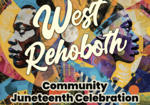 2026 West Rehoboth Juneteenth Celebration
