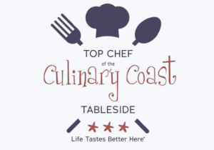 Top Chef of the Culinary Coast™ - Tableside