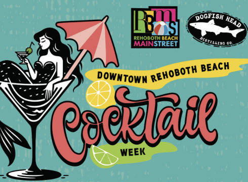 Downtown Rehoboth Cocktail Week