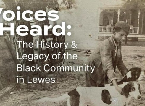 Voices Heard: The History and Legacy of the Black Community in Lewes